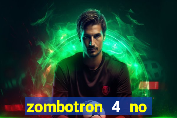 zombotron 4 no click jogos